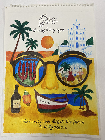 Winning creative student poster for Uxbridge Cultural Day - Goa: through my eyes. The heart never forgets the place it's story began. 